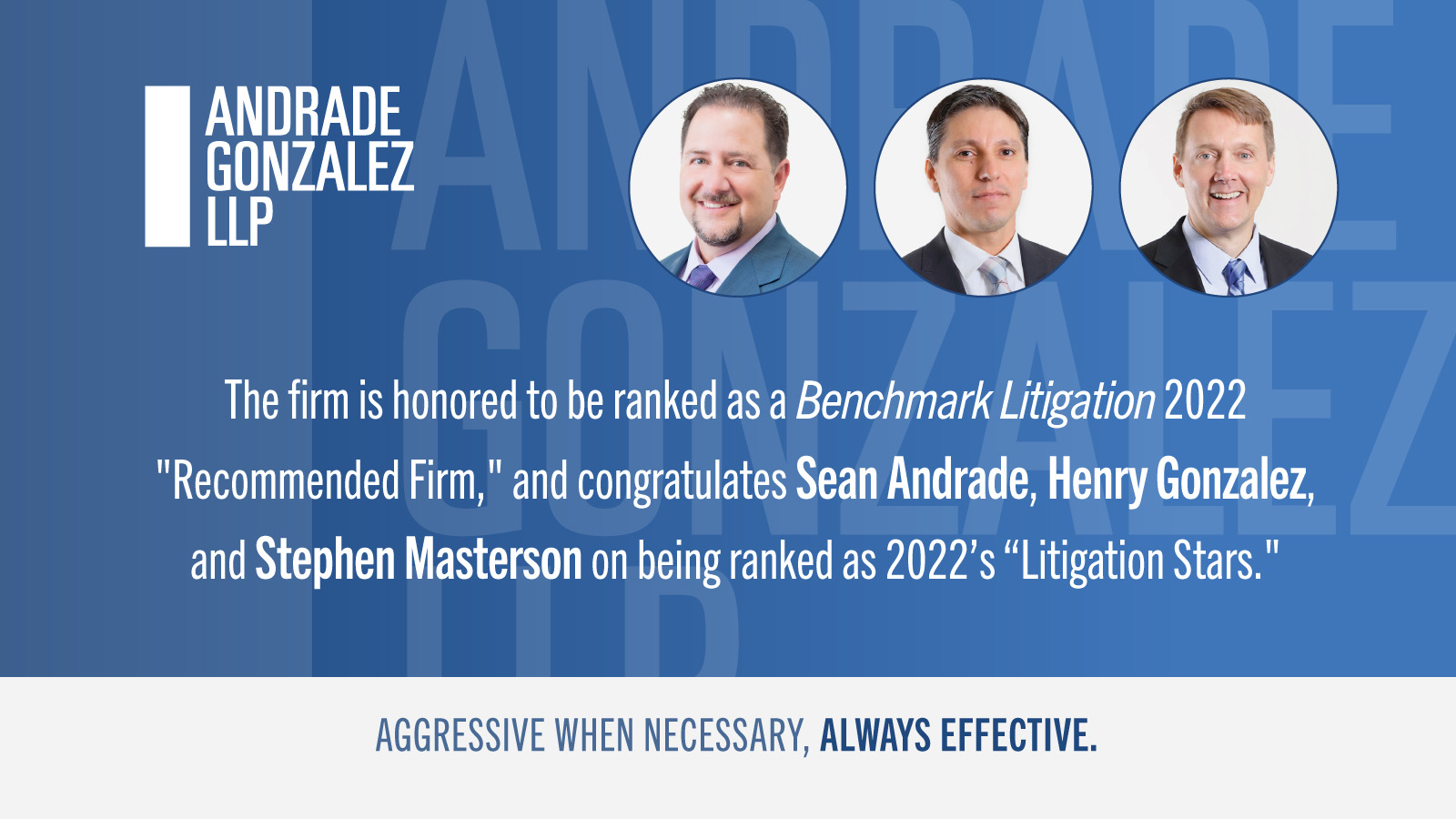 Andrade Gonzalez LLP and Three Attorneys Recognized in 2022 Benchmark ...